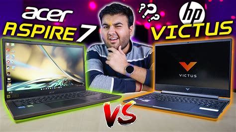 Acer Aspire 7 Vs Hp Victus I5 12th Gen GTX 1650 And RTX 3050