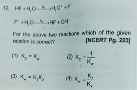 Hf H2 O K1 H3 O F−f− H2 O K2 Hf Oh− For The Above Two Reactions Which