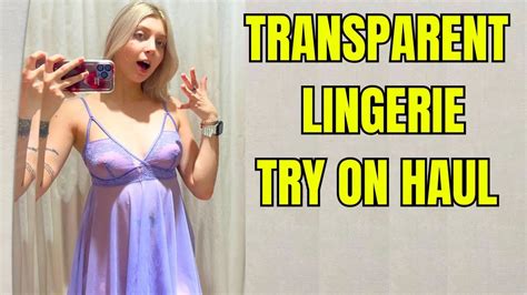 See Through Try On Haul Transparent Lingerie And Clothes Try On