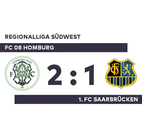 FC 08 Homburg 1 FC Saarbrücken Wichtiger Dreier für FC Homburg