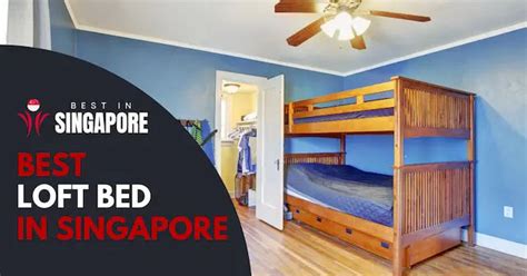 8 Best Loft Beds In Singapore 2025 Bestinsingapore