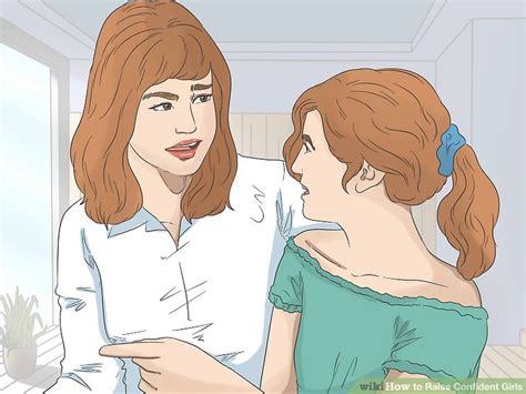 How To Raise Confident Girls 15 Steps With Pictures Wikihow Mom