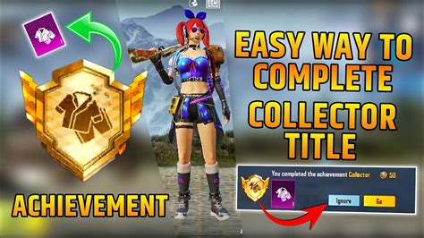 EASY WAY TO COMPLETE COLLECTOR TITLE ACHIEVEMENT IN BGMI PUBG MOBILE