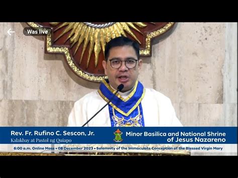 QUIAPO CHURCH LIVE TV MASS TODAY 6 00 AM DECEMBER 08 2023 FRIDAY