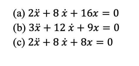 Solved Determine The Free Vibration Of These Three Viscously Chegg