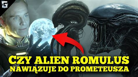 Czy Alien Romulus Nawiąże do Prometeusza Co wiemy o Nowym Obcym YouTube