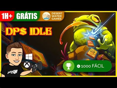 DPS Idle 1000G GRÁTIS 1H Guia de Troféus Walkthrough Trophy Guide