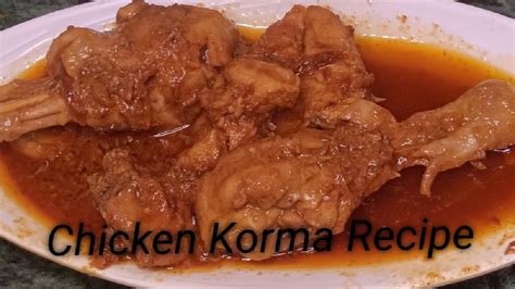 Korma Recipe Easy And Quick Chicken Korma Recipe Chicken Chickenkorma Youtube