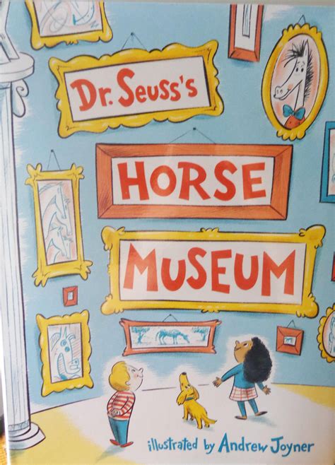 Book Review ‘dr Seusss Horse Museum Horse Nation