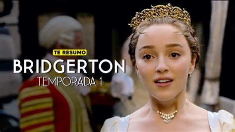 BRIDGERTON RESUMEN TEMPORADA 1 COMPLETA En 12 Minutos NETFLIX YouTube