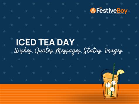 Iced Tea Day Quotes Wishes Messages Images