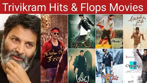 Director Trivikram Movies Hits And Flops Trivikram Hits And Flops All