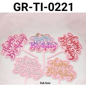 Jual GR TI 0221 Cake Topper Tulisan Kue Tart Happy Birthday Background