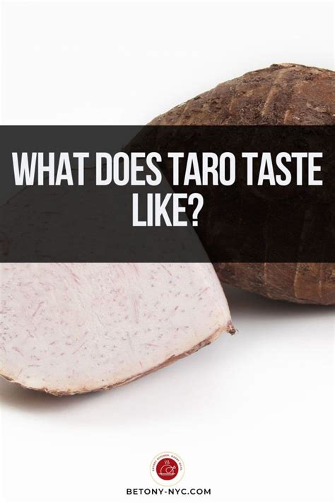 What Does Taro Taste Like Betony