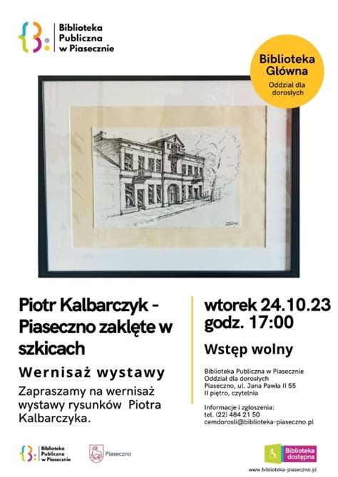 Piotr Kalbarczyk Piaseczno zaklęte w szkicach Wernisaż wystawy