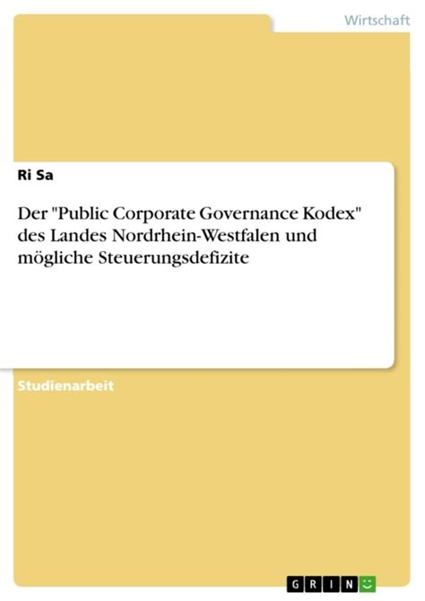 Der Public Corporate Governance Kodex Des Landes Nordrhein Westfalen