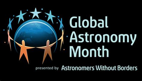 Celebrate Global Astronomy Month Sky Telescope Sky Telescope