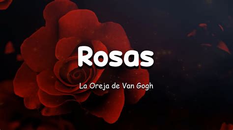 La Oreja De Van Gogh Rosas Letra Lyrics YouTube