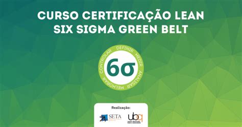 Curso De Certificação Lean Six Sigma Green Belts Em Belo Horizonte Sympla