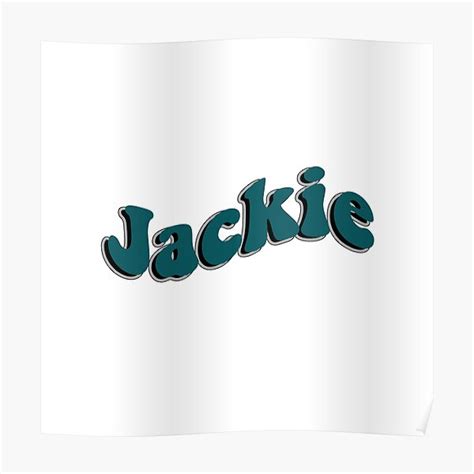 Jackie Name Custom Sticker Teal Poster For Sale By Peachiesdesigns