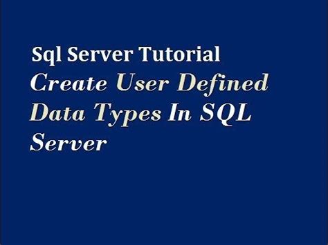 Create User Defined Data Types In SQL Server YouTube