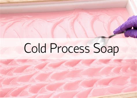 The Pros And Cons Of Soapmaking Methods Cold Process Melt And Pour Hot