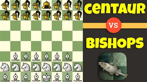 Centaur Vs Bishop And Knight Army Battle Using Fairy Stockfish YouTube