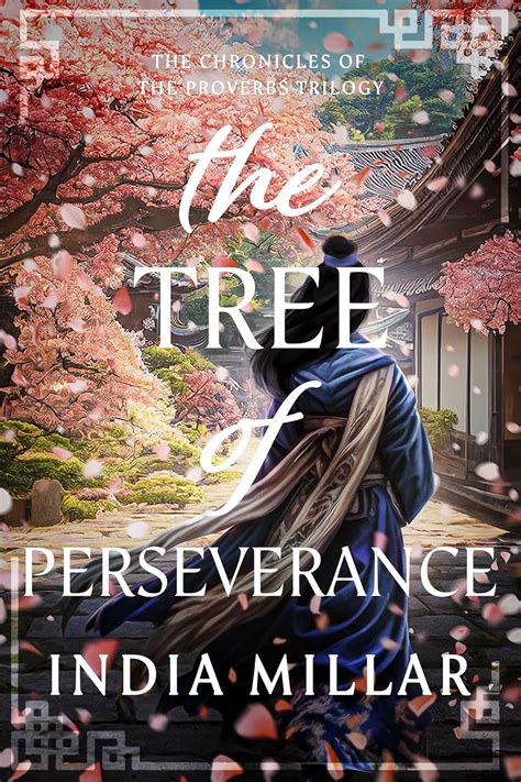 The Tree Of Perseverance Chronicles Of The Proverbs Book 2 Ebook