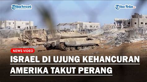 Israel Di Ujung Kehancuran Amerika Takut Perang Semakin Luas Hingga