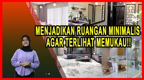 Tips Trik Mengubah Apartemen Minimalis Menjadi Lebih Memukau Youtube