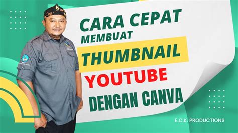 CARA MEMBUAT THUMBNAIL YOUTUBE DI CANVA YouTube