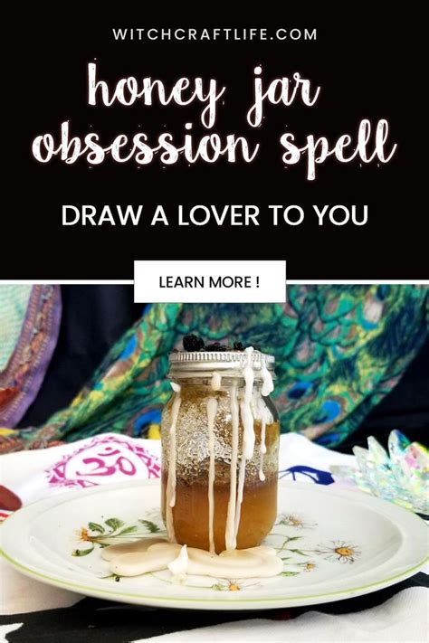 Honey Jar Obsession Spell Love Spells Witchcraft In 2024 Honey Jar