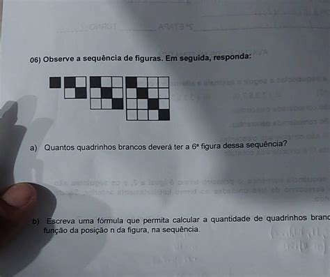 Observe A Sequência De Figuras Em Seguida Responda A Quantos