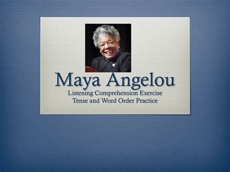 Ppt Maya Angelou Powerpoint Presentation Free Download Id 8937479