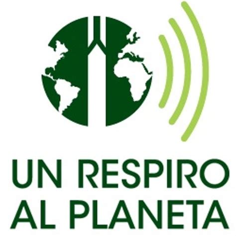 Stream Programa Numero Un Respiro Al Planeta By Un Respiro Al Planeta