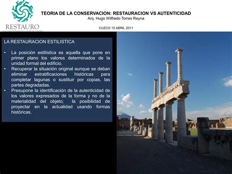 Teoria De La Conservacion Restauracion Vs Autenticidad Ppt