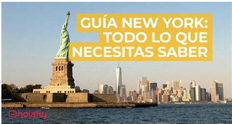 Gu A De Viaje A Nueva York El Viajero De Holafly Viaje A Nueva York