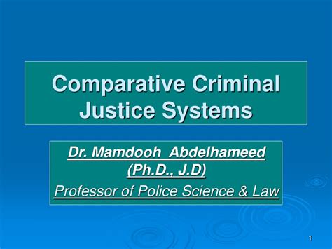 Ppt Comparative Criminal Justice Systems Powerpoint Presentation