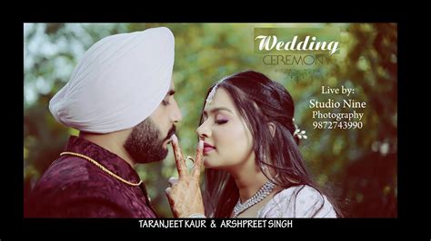 Taranjeet Kaur Weds Arshpreet Singh Live Wedding Studio Nine