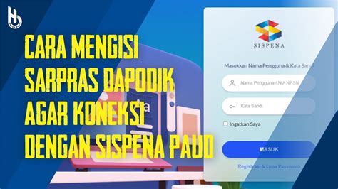 Cara Mengisi Sarpras Dapodik Agar Koneksi Dengan Sispena PAUD YouTube