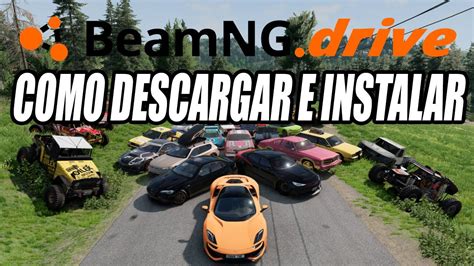 Como Descargar E Instalar Beamng Drive Para Pc Youtube