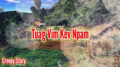 Creepy Story Tuag Vim Kev Npam Youtube