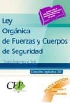 Ley Organica De Fuerzas Y Cuerpos De Seguridad Texto Integro Y T Est