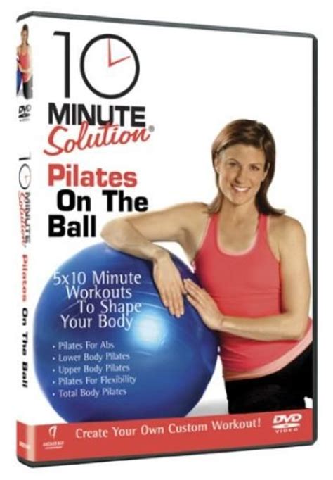 10 Minute Solution Pilates On The Ball DVD Zavvi