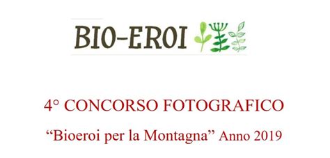 Concorso Fotografico Bioeroi Per La Montagna Scadenza 28 Luglio 2019