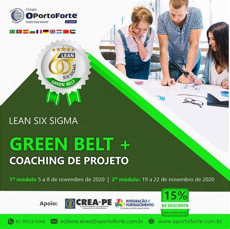 Curso Lean Six Sigma Green Belt Coaching De Projeto Início 5 De Novembro De 2020 Crea Pe