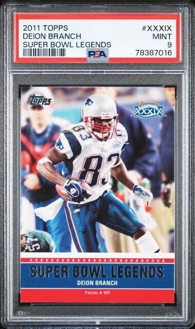 Topps Super Bowl Legends Deion Branch Xxxix Psa Mint Pop None