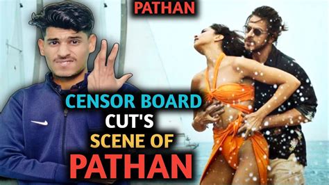 Censor Board Cut Pathan Scence PATHAN Trailer Release Date Pathan