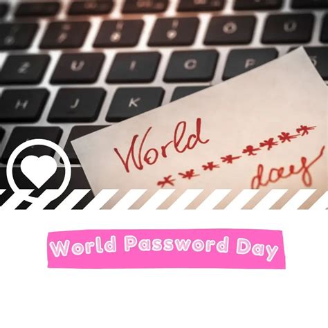 World Password Day 2024 I Love IT