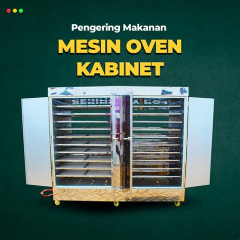 Jual Mesin Oven Pengering Keripik Buah Sayur Kapasitas 5 Rak Kab